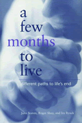A Few Months to Live